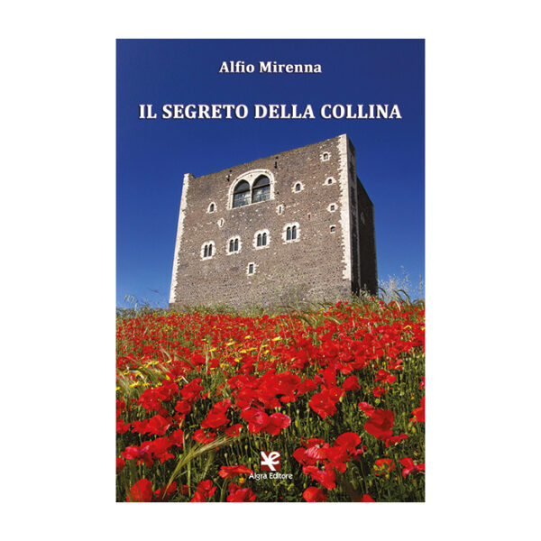 il-segreto-della-collina-alfio-mirenna