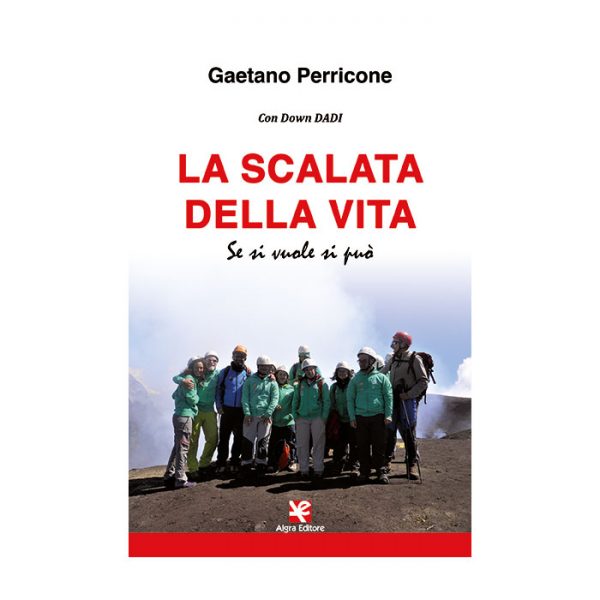 la-scalata-della-vita-gaetano-perricone