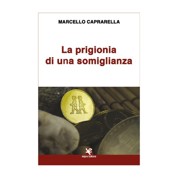 la-prigionia-di-una-somiglianza-marcello-caprarella