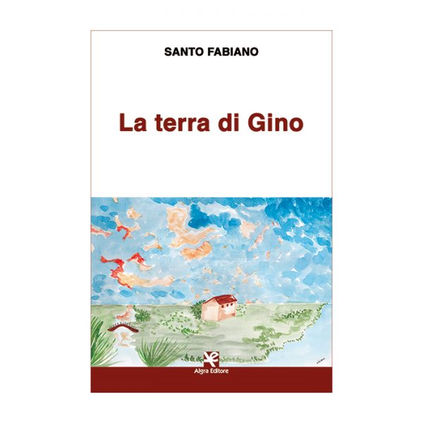 la-terra-di-gino-santo-fabiano