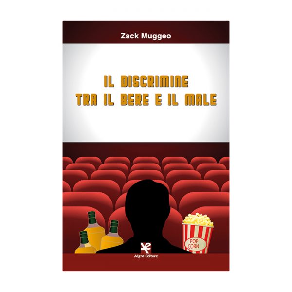 il-discrimine-tra-il-bere-e-il-male-zack-muggeo