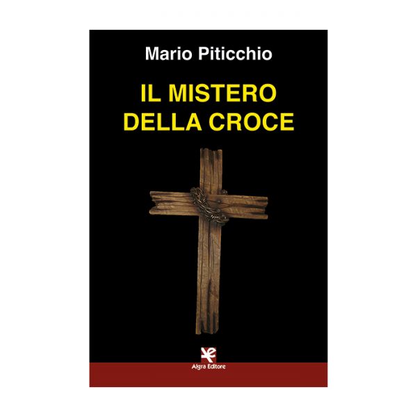 il-mistero-della-croce-mario-piticchio