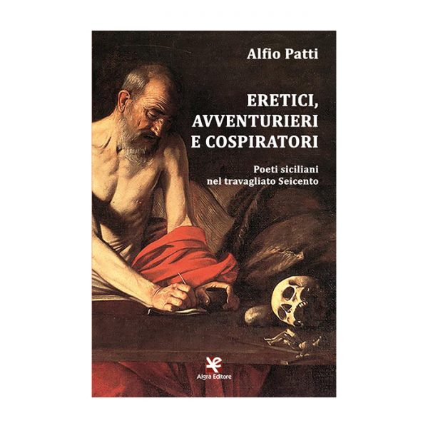 eretici-avventurieri-e-cospiratori-alfio-patti