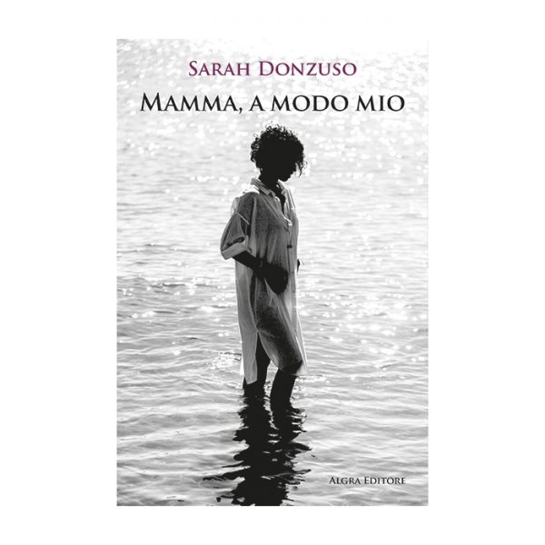 mamma-a-modo-mio-sarah-donzuso