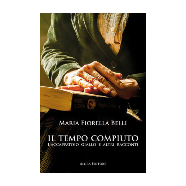 il-tempo-compiuto-maria-fiorella-belli