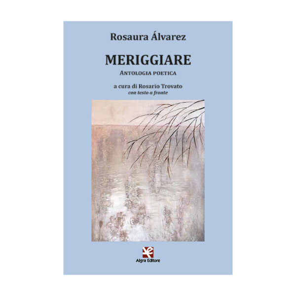 meriggiare-rosaura-alvarez