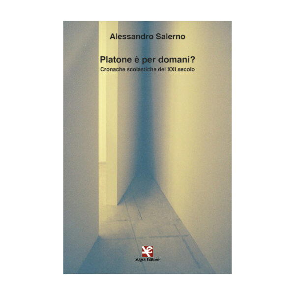 platone-e-per-domani-alessandro-salerno