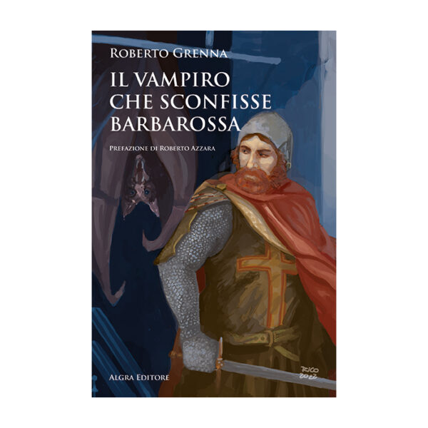 il-vampiro-che-sconfisse-barbarossa-roberto-grenna