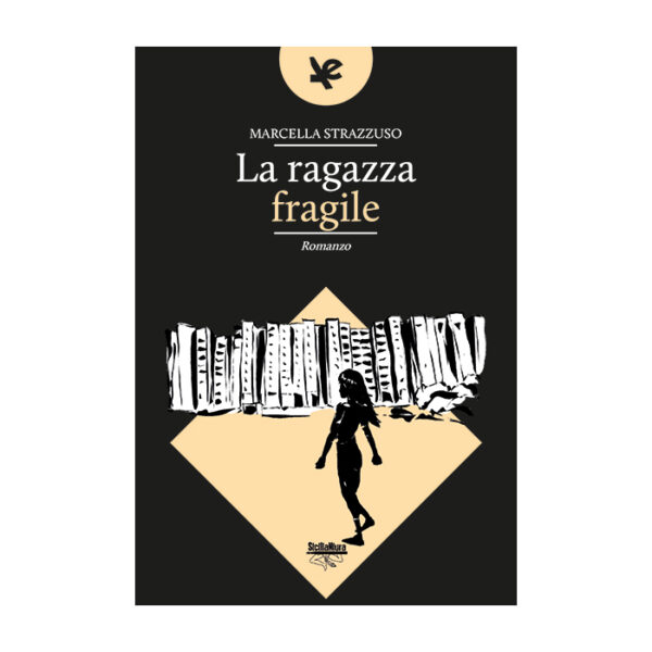 la-ragazza-fragile-marcella-strazzuso