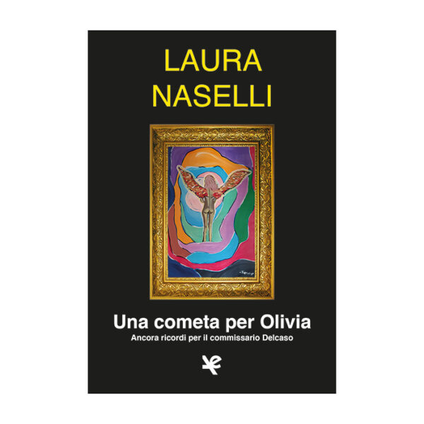 una-cometa-per-olivia-laura-naselli