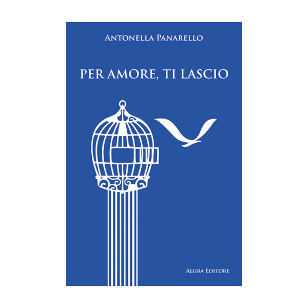 per-amore-ti-laascio-antonella-panarello