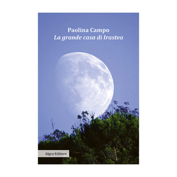la-grande-casa-di-irastea-paolina-campo